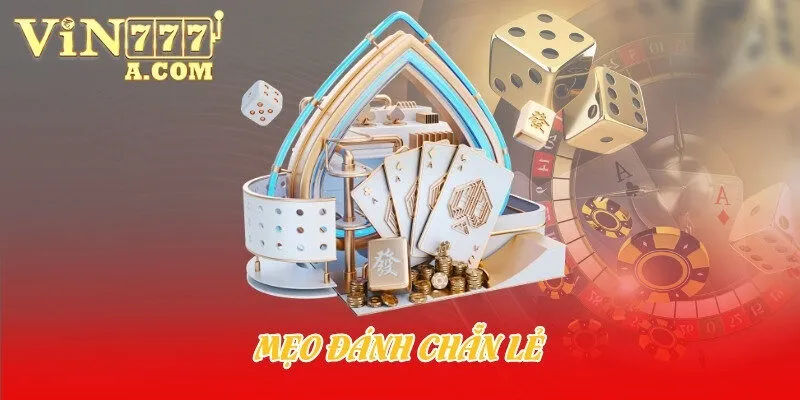 mẹo đánh chẵn lẽ